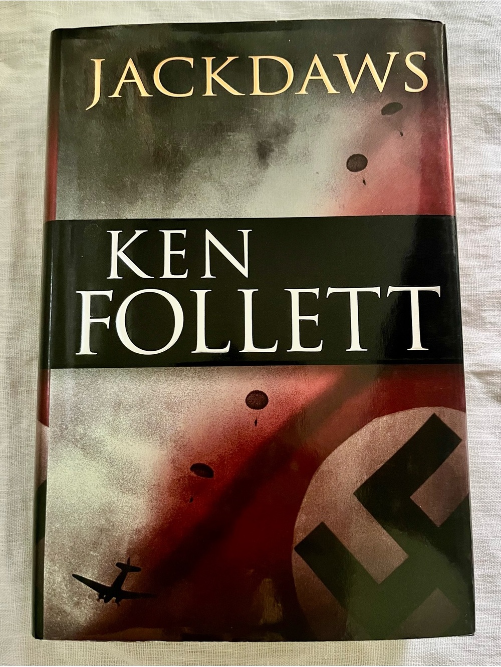 Jackdaws – Ken Follett – NEW Hardcover Book